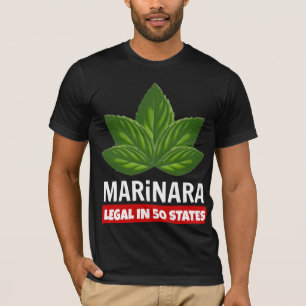 Marinara Legal in 50 States Basil Leaves T-Shirt