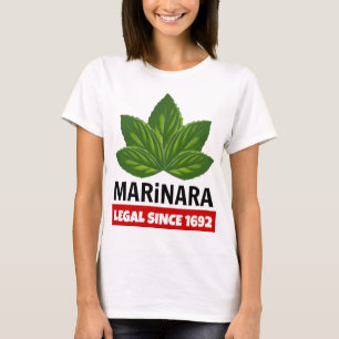 Marinara Legal Since 1692 Basil Leaves T-Shirt