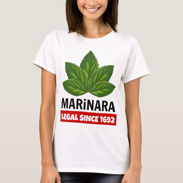 Marinara Legal Since 1692 Basil Leaves T-Shirt (Front)