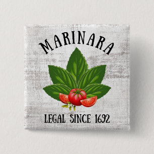 Marinara Legal Since 1692 Basil Leaves Tomatoes 2 Inch Square Button