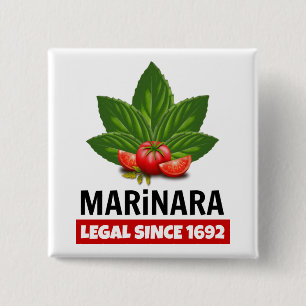 Marinara Legal Since 1692 Basil Tomatoes 2 Inch Square Button