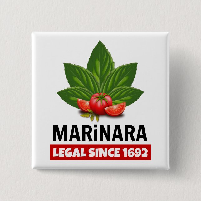Marinara Legal Since 1692 Basil Tomatoes 2 Inch Square Button (Front)