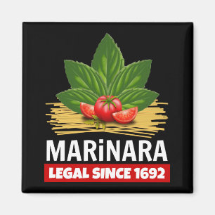 Marinara Legal Since 1692 Basil Tomatoes Spaghetti Magnet