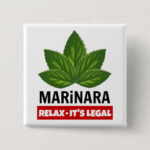Marinara Relax It's Legal Basil Leaves Food Humour 2 Inch Square Button