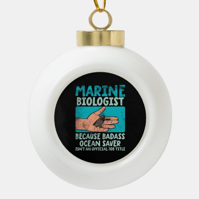 Marine Biologist Ceramic Ball Christmas Ornament (Front)