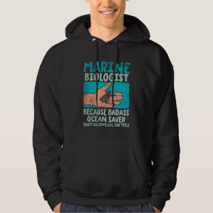 Marine Biologist Hoodie