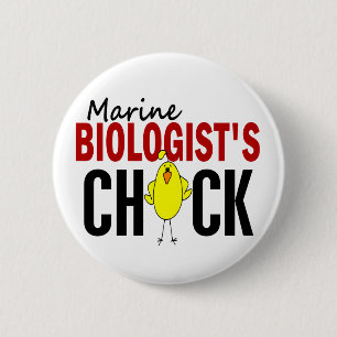 MARINE BIOLOGIST’S CHICK 2 INCH ROUND BUTTON