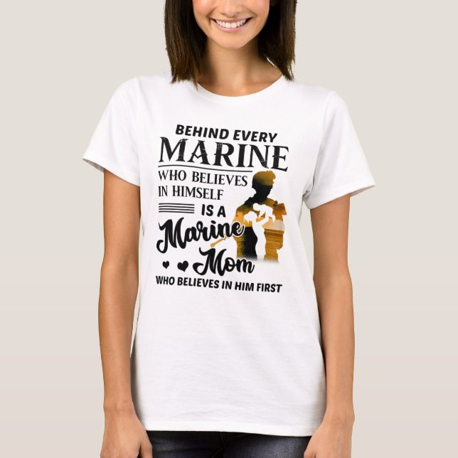 Marine Who Believes Himself Is A Marine Mom Vetera T-Shirt (Front)