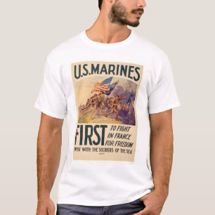Marines - First to Fight in France for Freedom T-Shirt