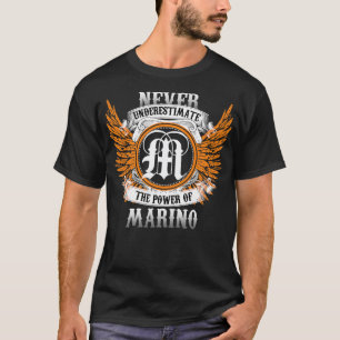 Marino Name Shirt Never Underestimate The Power Of