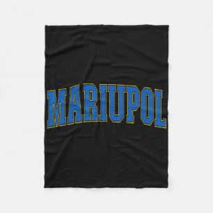 Mariupol Ukraine Lovers Patriotic Proud Ukrainian  Fleece Blanket