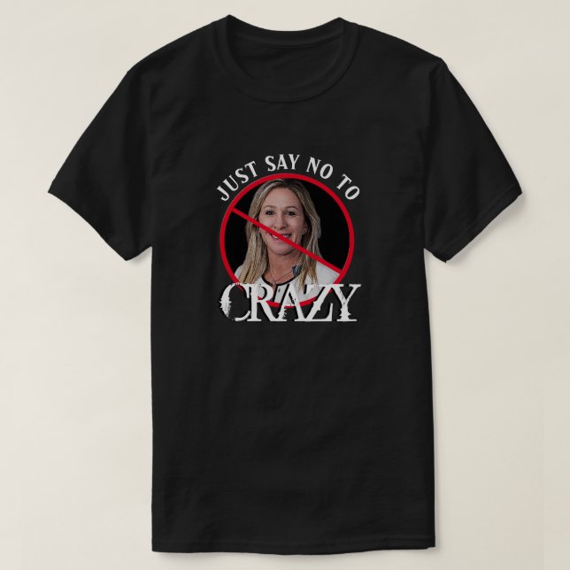 Marjorie Greene Dites Juste Pas De T-Shirt (Design devant)