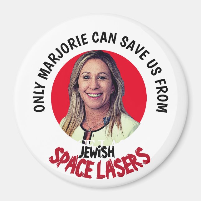Marjorie Greene Space Lasers Magnet (Front)