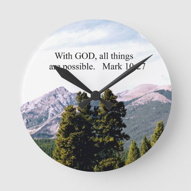 Mark 10:27 With God, all things are possible. Round Clock (Front)