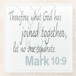 Mark 10:9 Bible Verse Marriage Design Glass Coaster