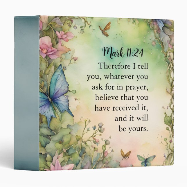 Mark 11:24 Christian Watercolor Image Binder (Front/Spine)
