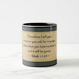 Mark 11:24: Coffee Mug