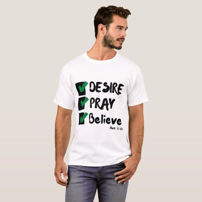 Mark 11:24 KJV Bible Scripture Unisex T-Shirt (Front Full)