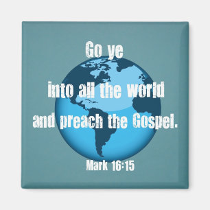 Mark 16:15 magnet