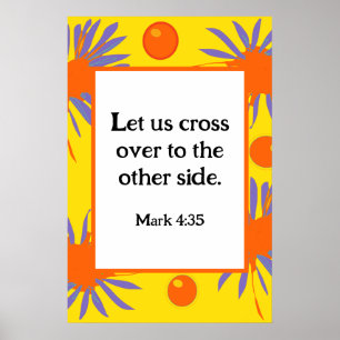 Mark 4:35 Bold Daisies - Yellow Orange Purple Poster