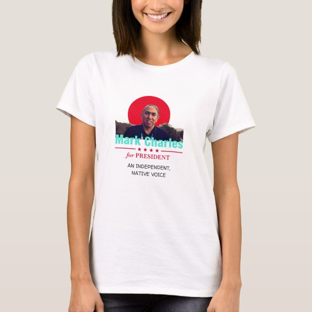 Mark Charles 2020 T-Shirt (Front)