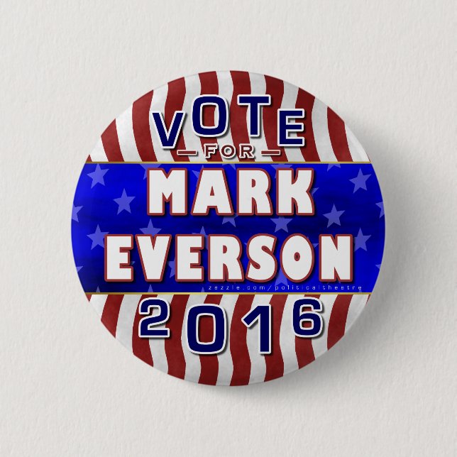 Mark Everson President 2016 Election Republican 2 Inch Round Button (Front)