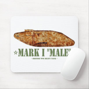 Mark I Male World War One British Heavy Tank WWI Mouse Pad