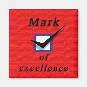 'Mark of Excellence' Magnet