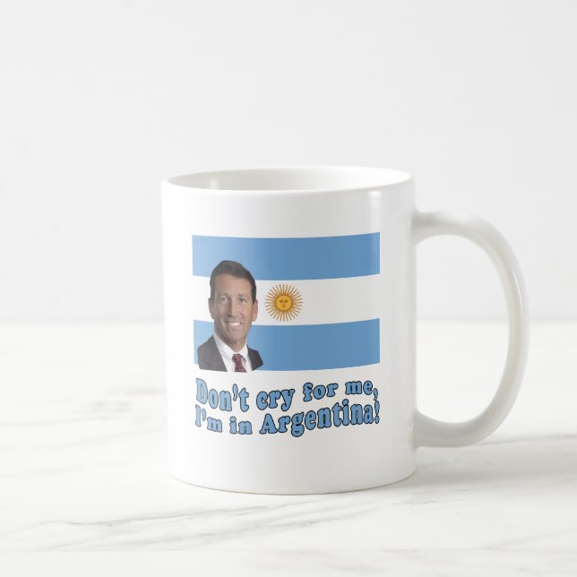 Mark Sanford  Don't Cry for Me I'm in Argentina Coffee Mug (Right)