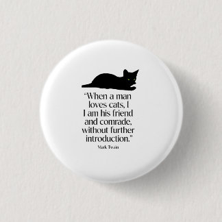 Mark Twain Cat Quote Button