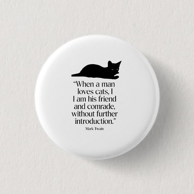 Mark Twain Cat Quote Button (Front)