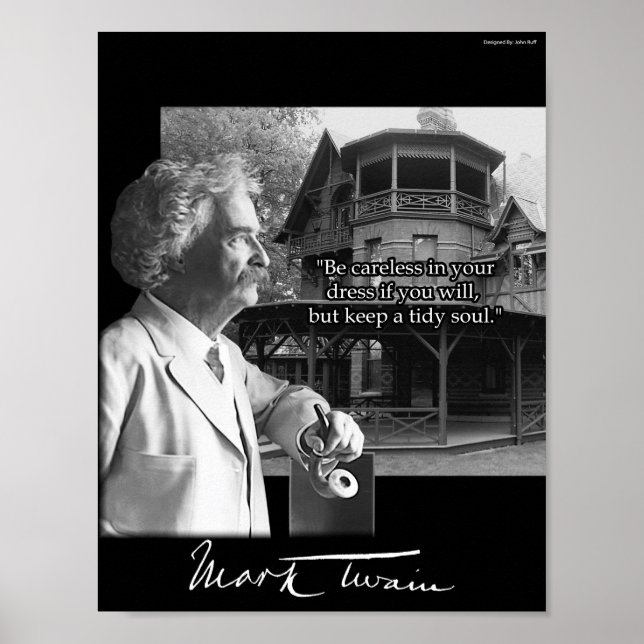 Mark Twain: Custom Design featuring various quotes Poster (Front)