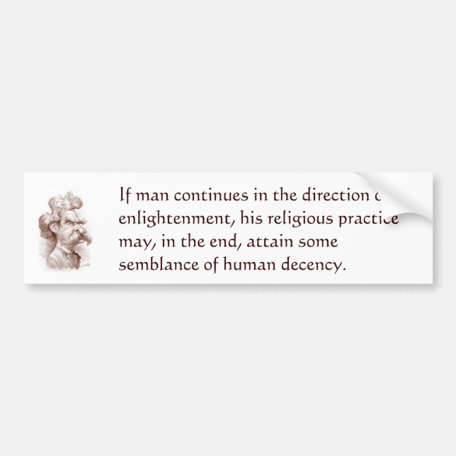 Mark Twain on Religion Bumper Sticker (Front)