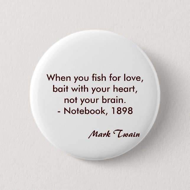 Mark Twain Quote 2 Inch Round Button (Front)
