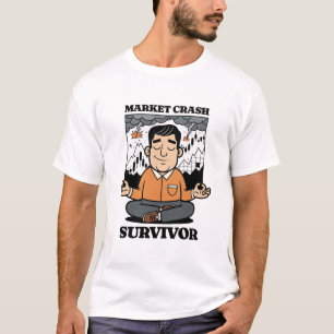 Market Crash Survivor - Crypto Trader Meme Design  T-Shirt