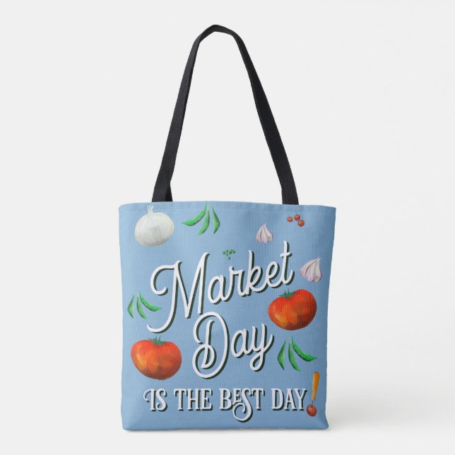 Market Day is the best day! Tote Bag (Back)
