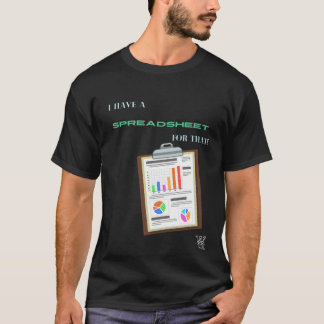Marketers, Managers,  Analysts, Data Scientists T-Shirt