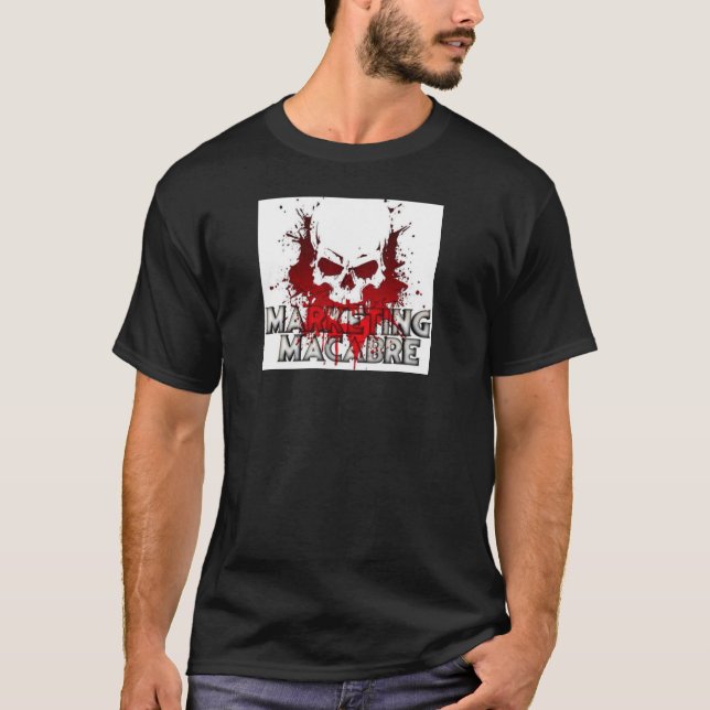 Marketing Macabre T-Shirt (Front)
