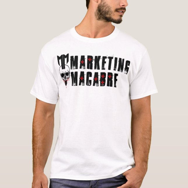 Marketing Macabre T-Shirt (Front)