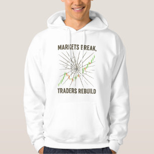 Markets Break Traders Rebuild Crypto Stocks hoodie