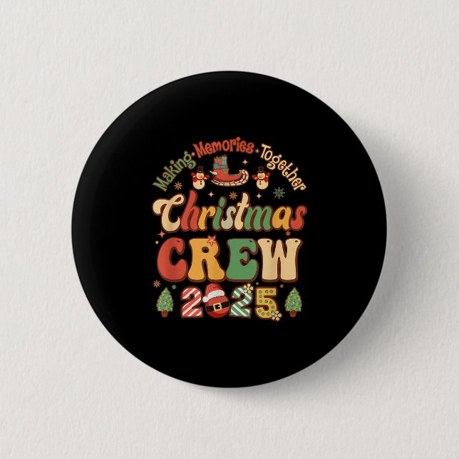 Marking Together Matching Family Christmas Crew 20 2 Inch Round Button (Front)