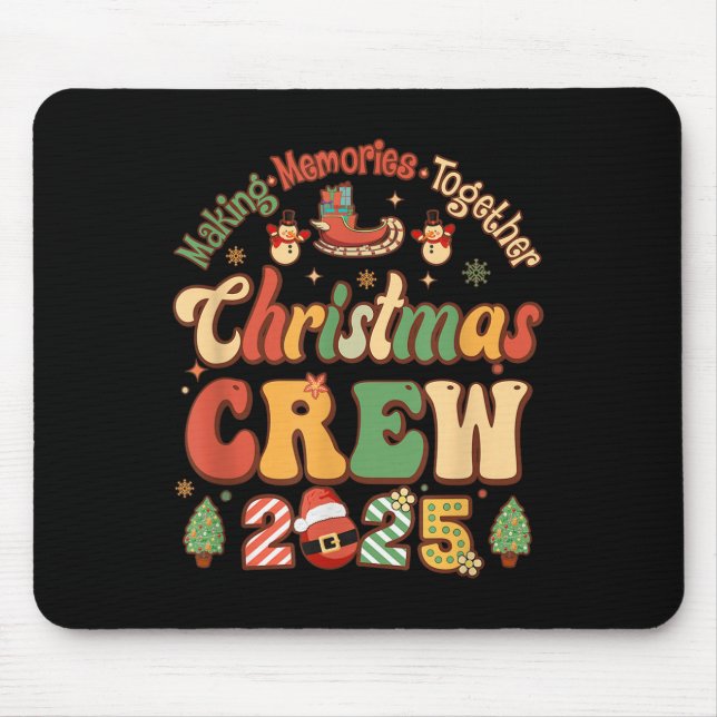 Marking Together Matching Family Christmas Crew 20 Mouse Pad (Front)