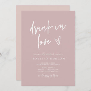MARLO Dusty Rose Drunk In Love Bachelorette Invitation