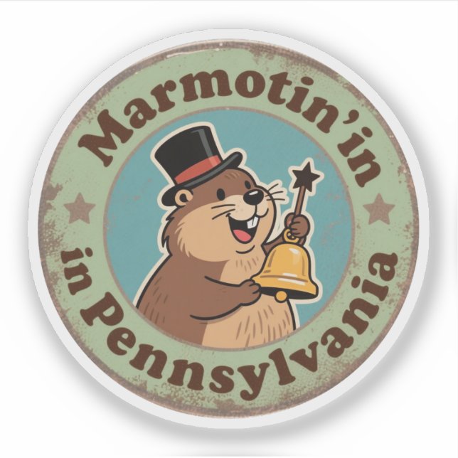 Marmotin’ in Pennsylvania_ Retro Groundhog Artwork (Front)