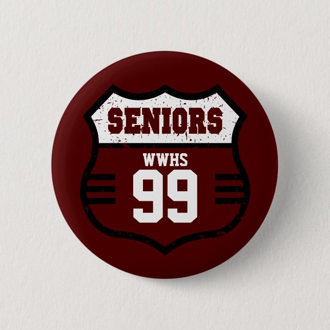 Maroon Distressed Seniors Road Sign 2 Inch Round Button (Front)