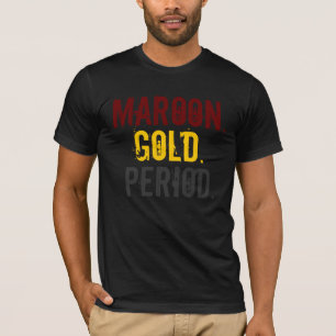 Maroon. Gold. Period. Fitted T-Shirt