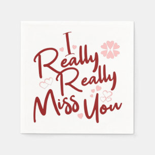 Maroon I really really miss you hearts Napkin