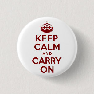 Maroon Keep Calm and Carry On 1 Inch Round Button