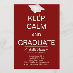 Maroon Keep Calm and Graduate Invitations