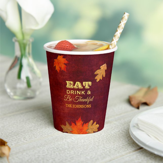 Maroon Leaves Eat Drink and Be Thankful Paper Cups (Insitu)